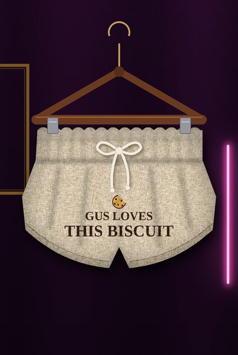 Gus Loves This Biscuit — Booty Shorts: Gus Loves This Biscuit